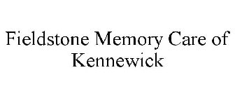 FIELDSTONE MEMORY CARE OF KENNEWICK
