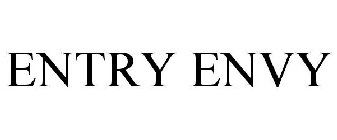 ENTRY ENVY