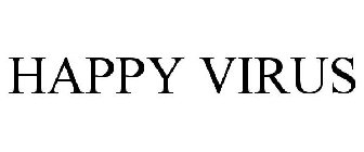 HAPPY VIRUS