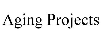 AGING PROJECTS