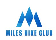 M MILES HIKE CLUB