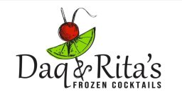 DAQ & RITA'S FROZEN COCKTAILS