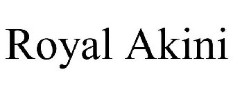 ROYAL AKINI