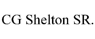 CG SHELTON SR.