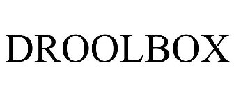 DROOLBOX