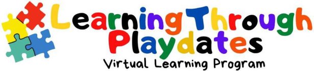 LEARNING THROUGH PLAYDATES VIRTUAL LEARNING PROGRAM