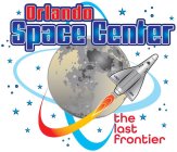 ORLANDO SPACE CENTER THE LAST FRONTIER USA USA