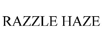 RAZZLE HAZE