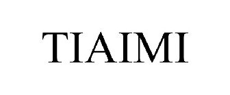 TIAIMI
