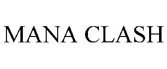 MANA CLASH