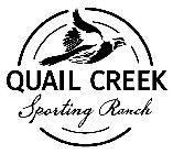 QUAIL CREEK SPORTING RANCH