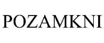 POZAMKNI