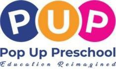 PUP POP UP PRESCHOOL EDUCATION REIMAGINED