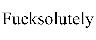 FUCKSOLUTELY