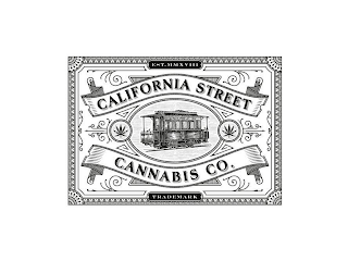 EST.MMXVIII CALIFORNIA STREET CANNABIS CO. TRADEMARK