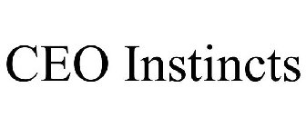 CEO INSTINCTS