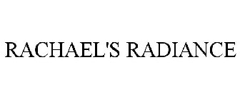 RACHAEL'S RADIANCE