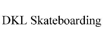 DKL SKATEBOARDING