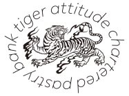 TIGER ATTITUDE CHARTERED PASTRY BANK