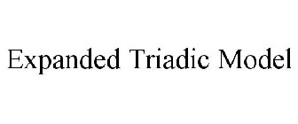 EXPANDED TRIADIC MODEL