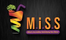 M.I.S.S MIKE'S INCREDIBLY SATISFYING SEA MOSS
