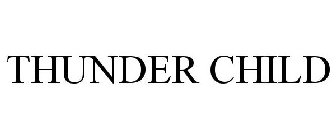THUNDER CHILD