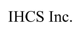 IHCS INC.