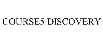 COURSE5 DISCOVERY