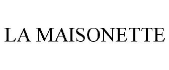 LA MAISONETTE