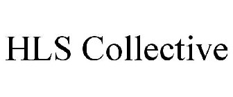 HLS COLLECTIVE