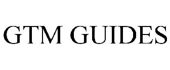 GTM GUIDES