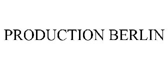 PRODUCTION BERLIN