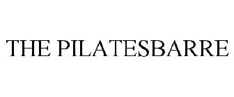 THE PILATESBARRE