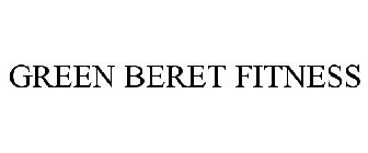 GREEN BERET FITNESS