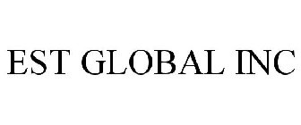 EST GLOBAL INC
