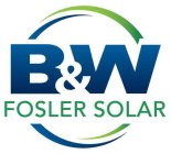 B&W FOSLER SOLAR