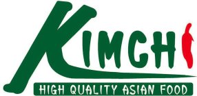 KIMCHI HIGH QUALITY ASIAN FOOD