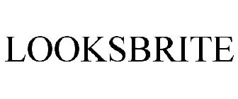 LOOKSBRITE