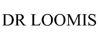 DR LOOMIS
