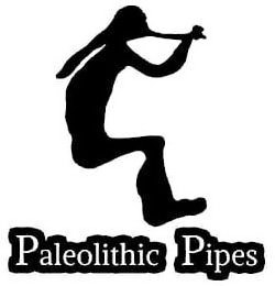 PALEOLITHIC PIPES