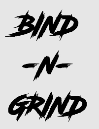 BIND -N- GRIND