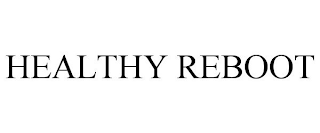 HEALTHY REBOOT