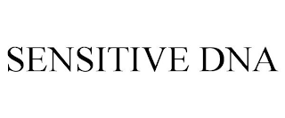 SENSITIVE DNA