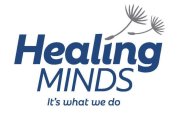 HEALING MINDS IT'S WHAT WE DO