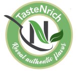 TASTENRICH REVEAL AUTHENTIC FLAVOR