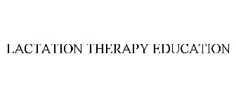 LACTATION THERAPY EDUCATION