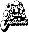 OZARK MUSIC FESTIVAL