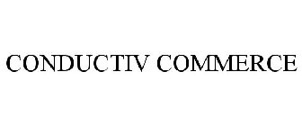 CONDUCTIV COMMERCE