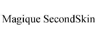 MAGIQUE SECONDSKIN