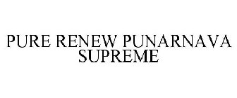 PURE RENEW PUNARNAVA SUPREME